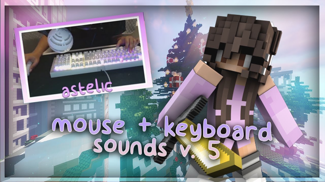 bedwars mouse + keyboard sounds + shaders v5