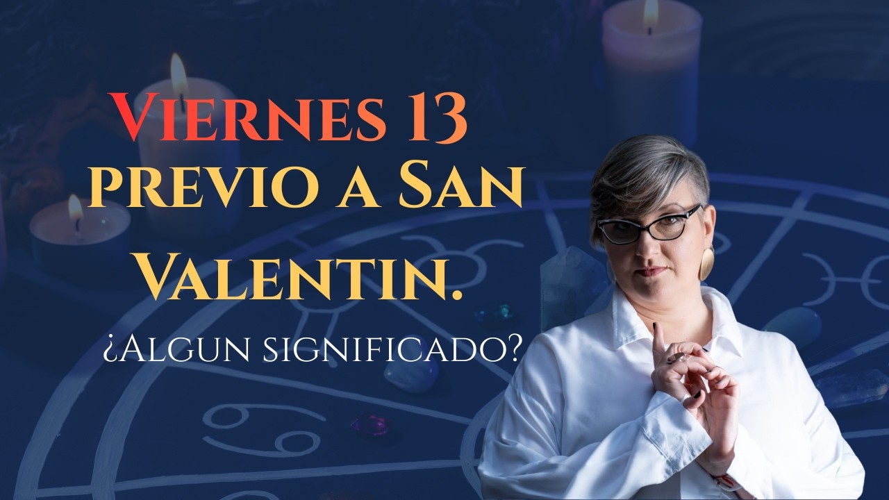 Viernes 13 previo a San Valentin... ¿Algun significado?