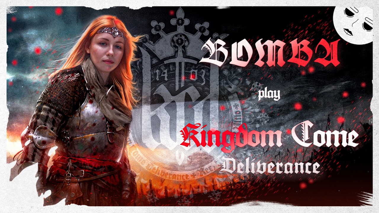 💣 БОМБИЧЕСКИЕ БОГЕМСКИЕ ДЕЛА ⚔️ KINGDOM COME: DELIVERANCE | СТРИМ 4