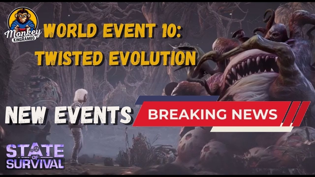 State of Survival: World Event/Migo 10: TWISTED EVOLUTION - NEW EVENTS!