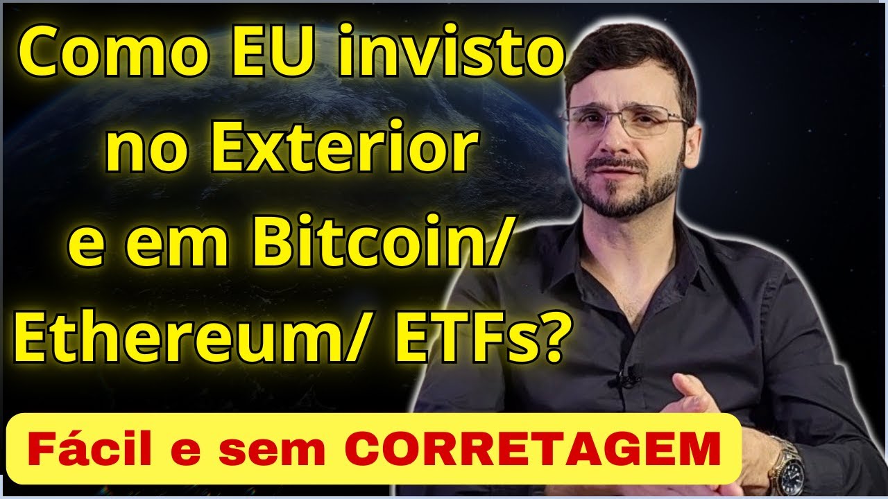 🕕💲 Como e aonde EU invisto no EXTERIOR e em criptos? Passo-a-passo abrir  conta na Quantfury !