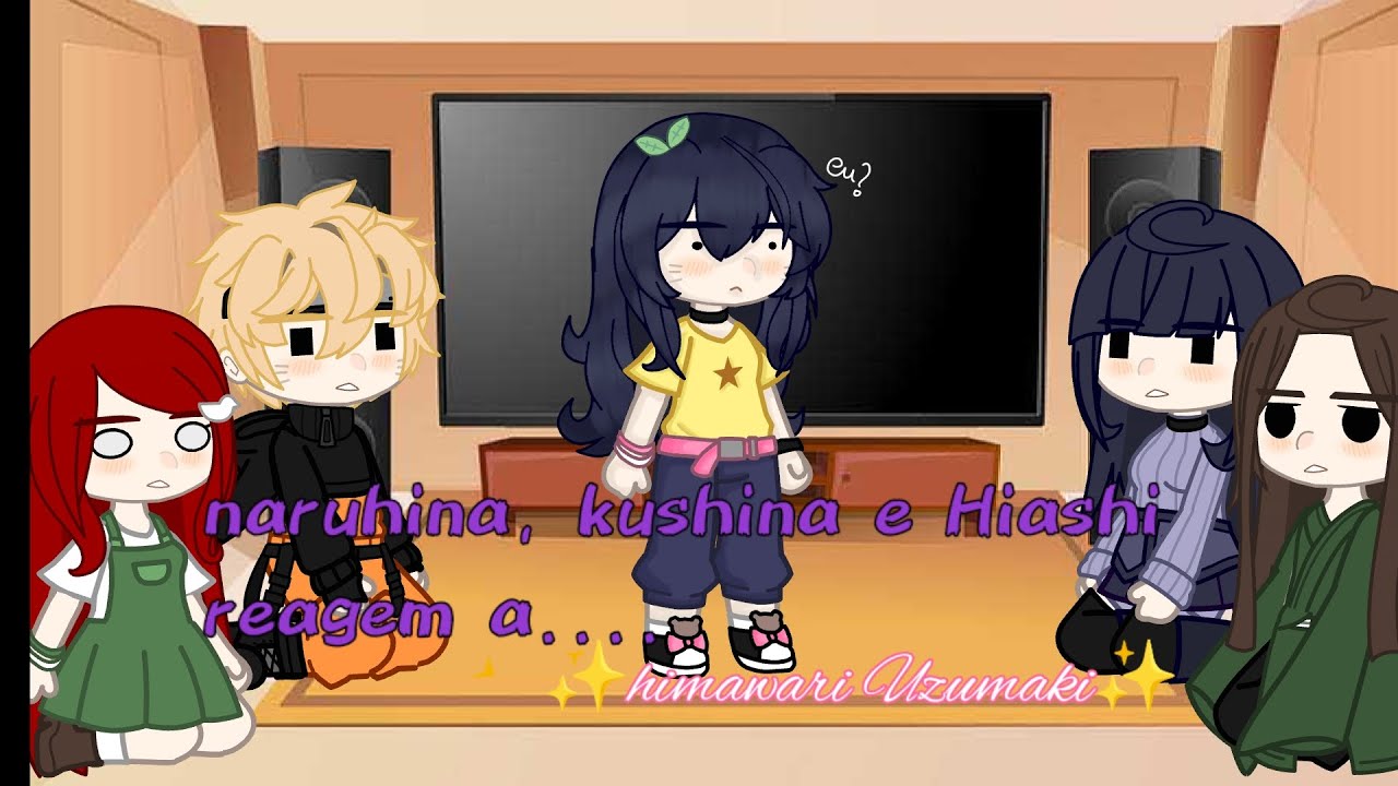 🦊naruhina+kushina+Hiashi reagem a Himawari🦊 |gc| {parte 1/?}