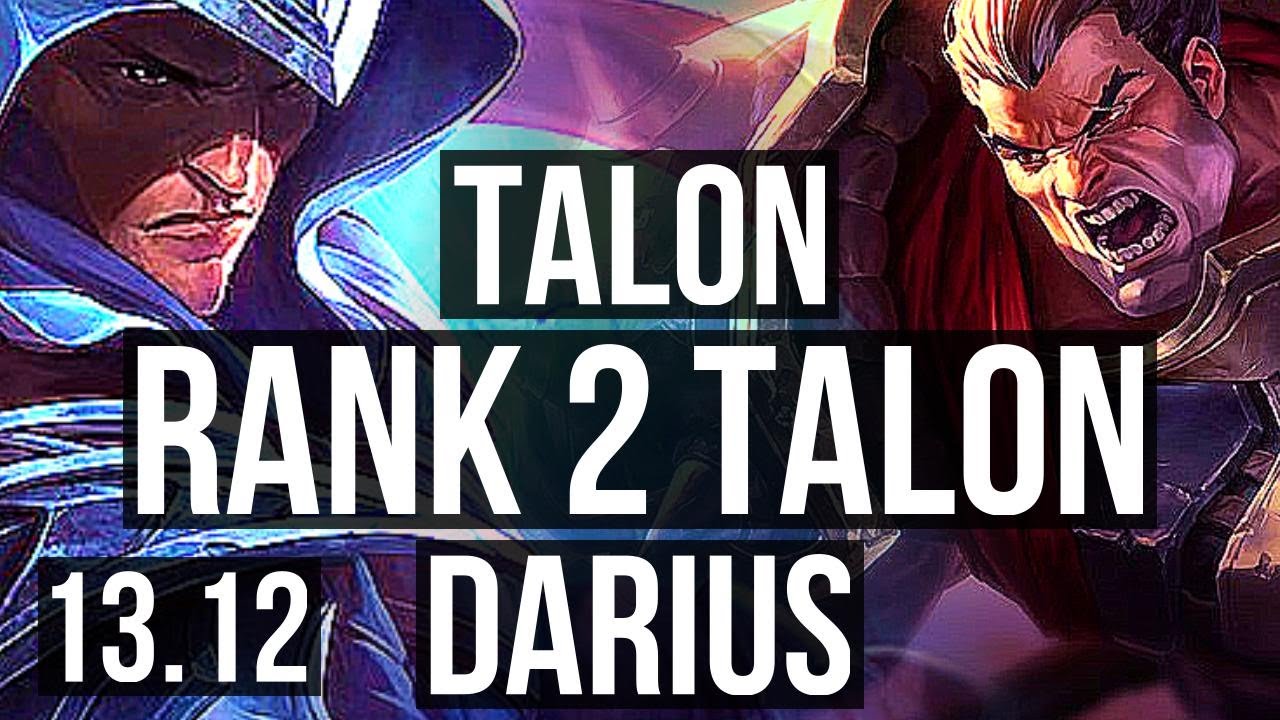 TALON vs DARIUS (MID) | Rank 2 Talon, 8 solo kills, 1.4M mastery, 600+ games | NA Challenger | 13.12