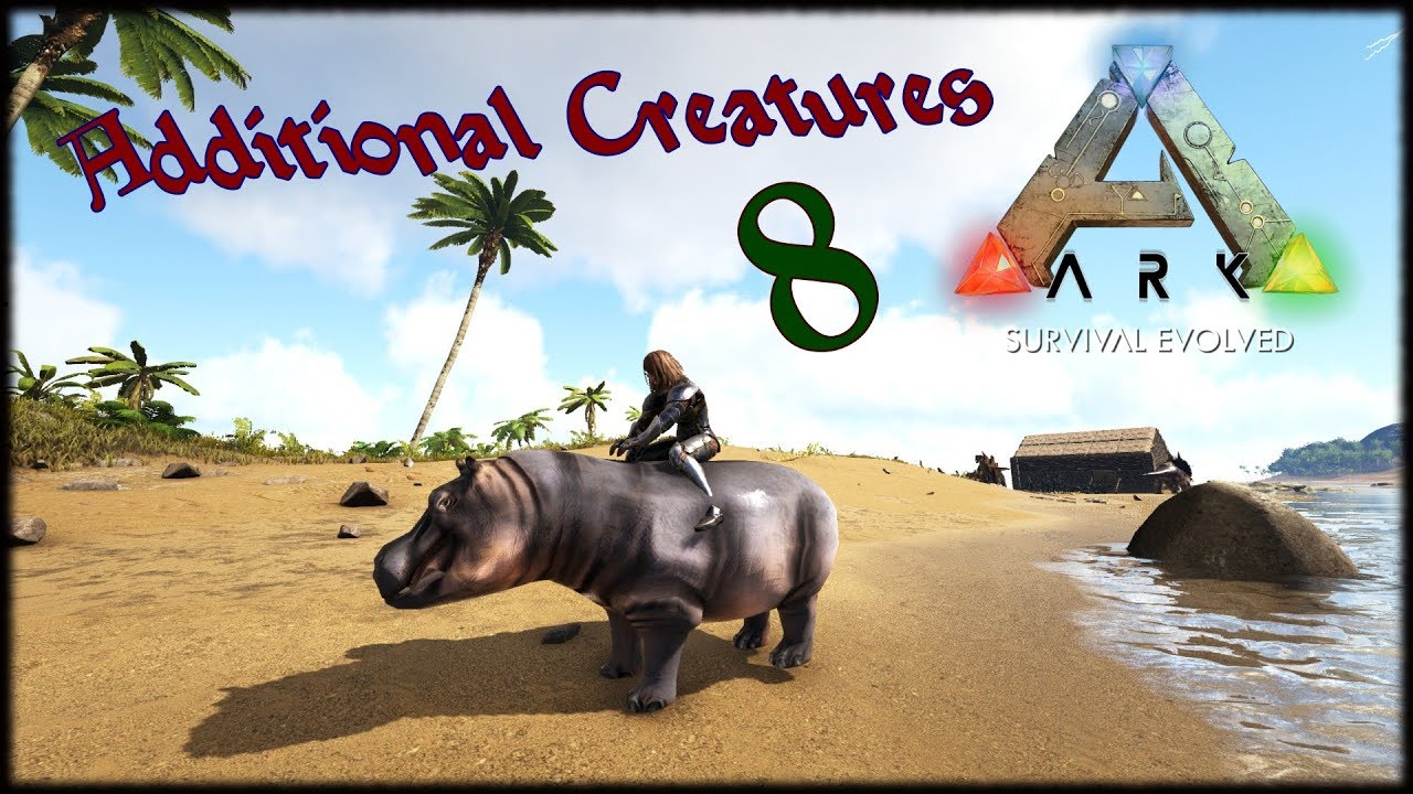 Ark Additional Creatures - Ep. 8 - Hippo tamed!!