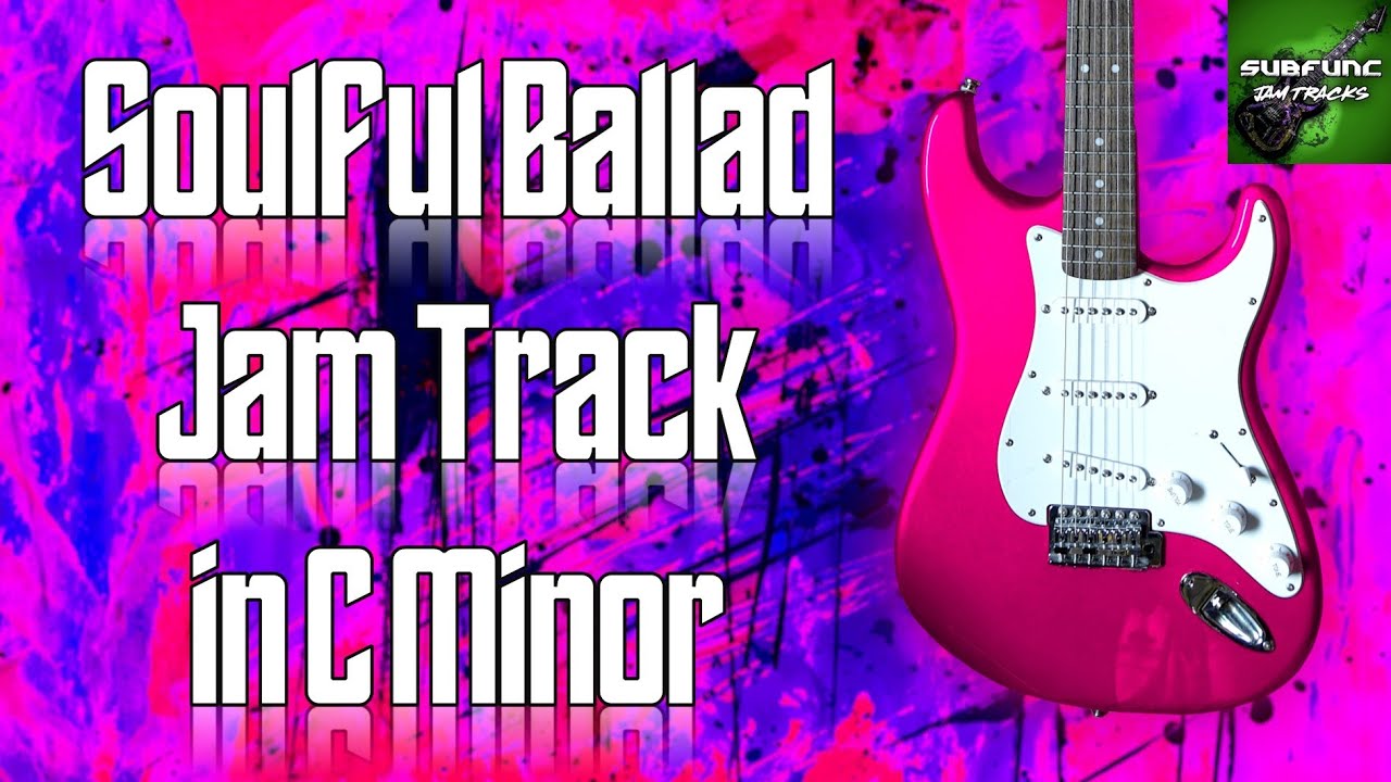 Soulful Ballad Jam Track in C Minor 🎸 Guitar Backing Track