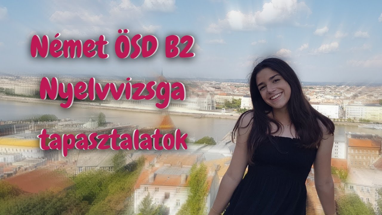 Német ÖSD B2 - nyelvvizsga tapasztalatok
