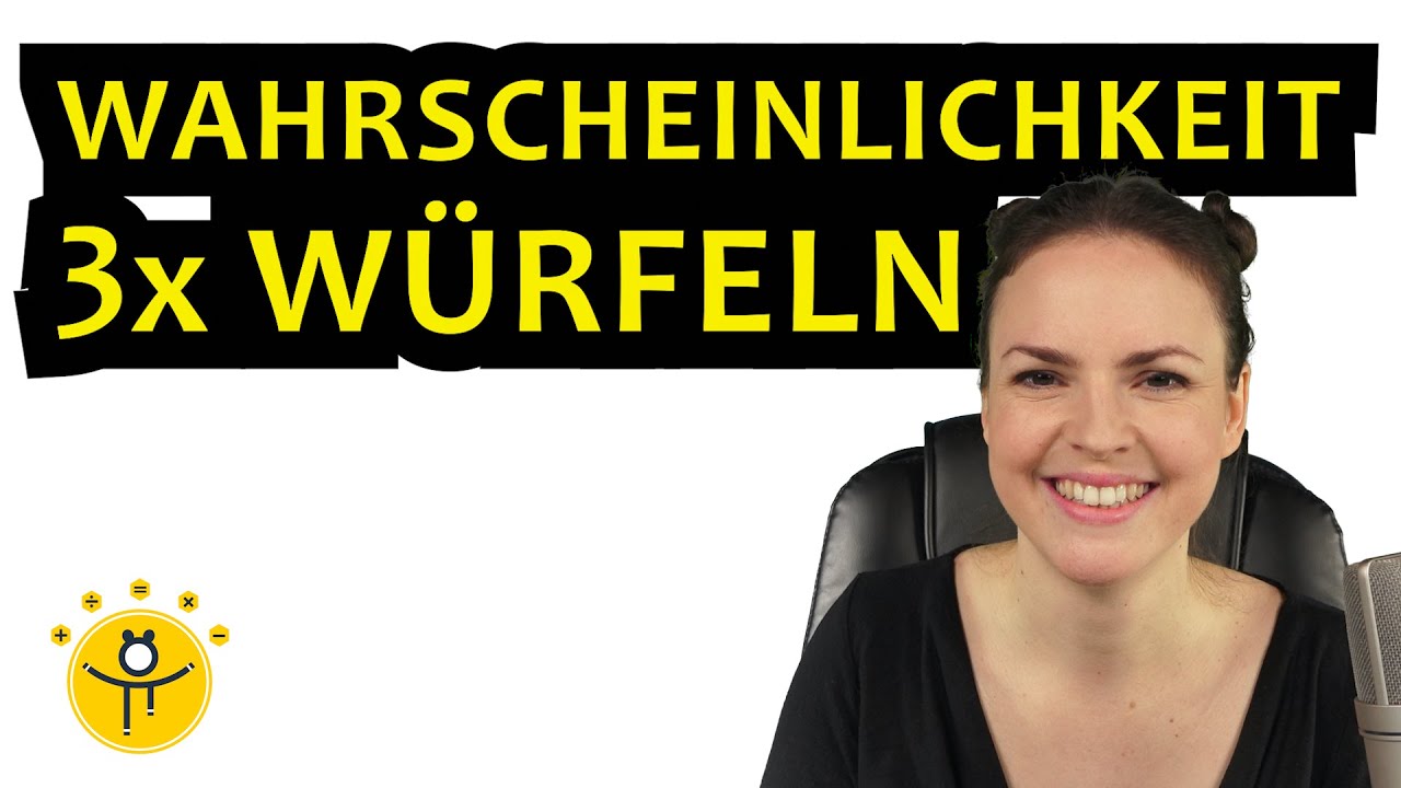3 Mal WÜRFELN mindestens eine 6 – WAHRSCHEINLICHKEIT Würfel berechnen, mehrere Würfe