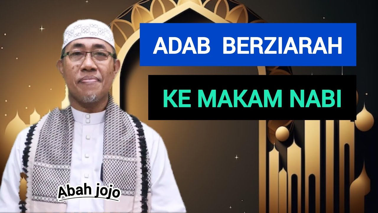 ADAB BERZIARAH KE MAKAM NABI