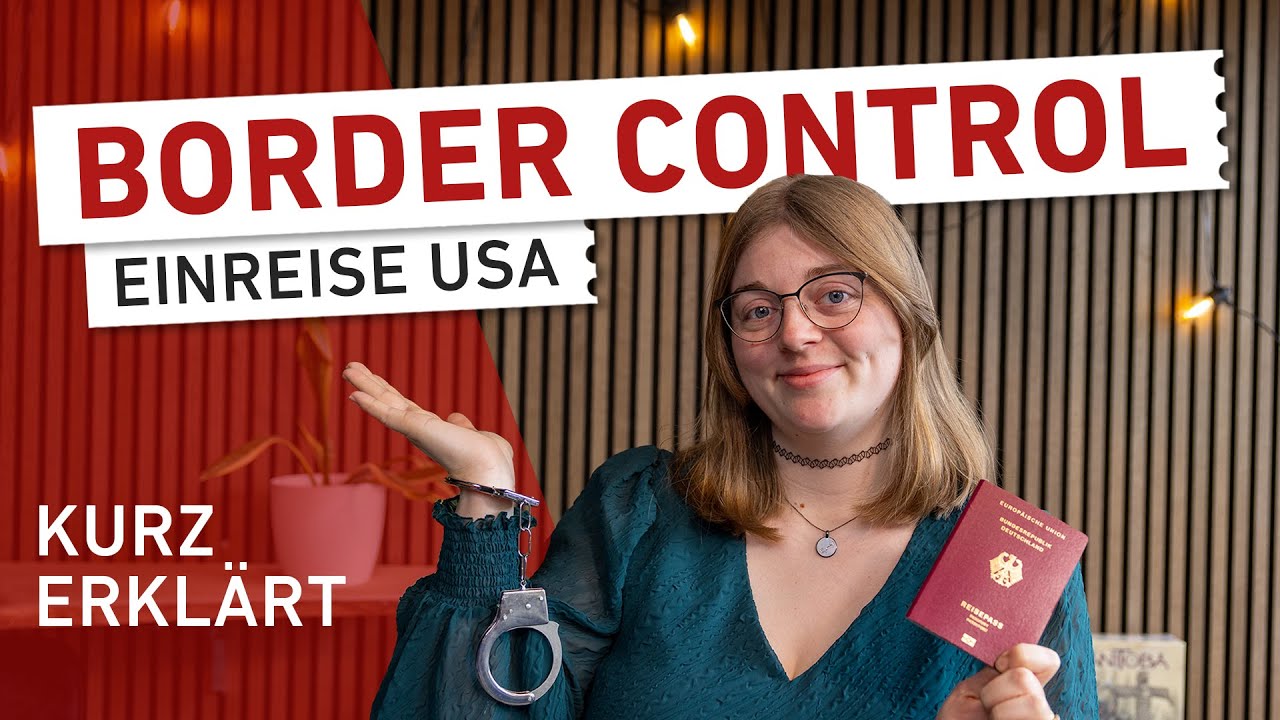 Grenzkontrolle USA - das musst du unbedingt beachten! 🇺🇸🚨 | Kurz Erklärt