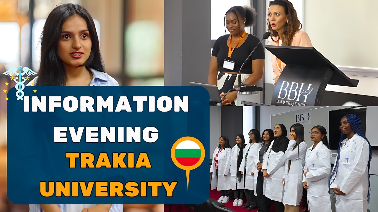 Trakia University Information Evening 2024 - Stara Zagoria | Study In Bulgaria | MedConnect Europe