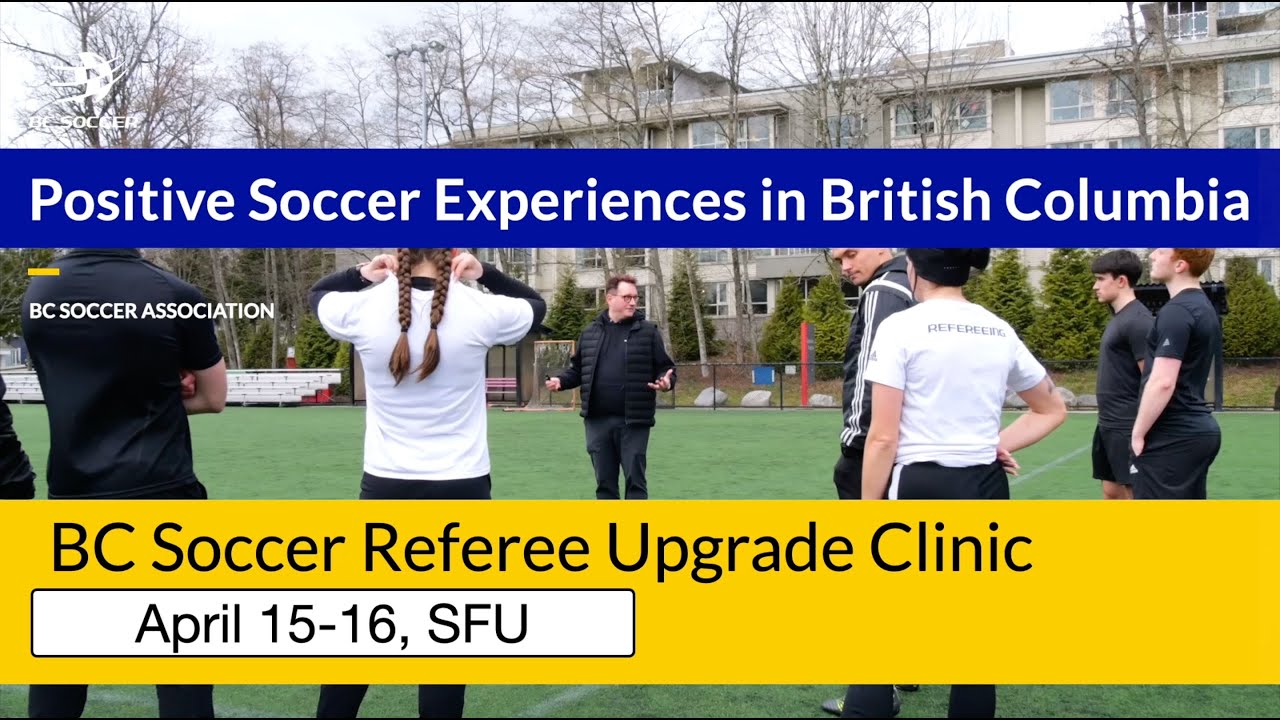 BC Soccer Referee Upgrade Clinic 2023