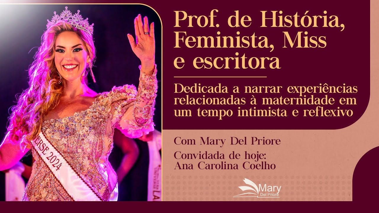 Ana Carolina Coelho: Escritora dedicada a narrar histórias sobre a maternidade- Clube da História#24
