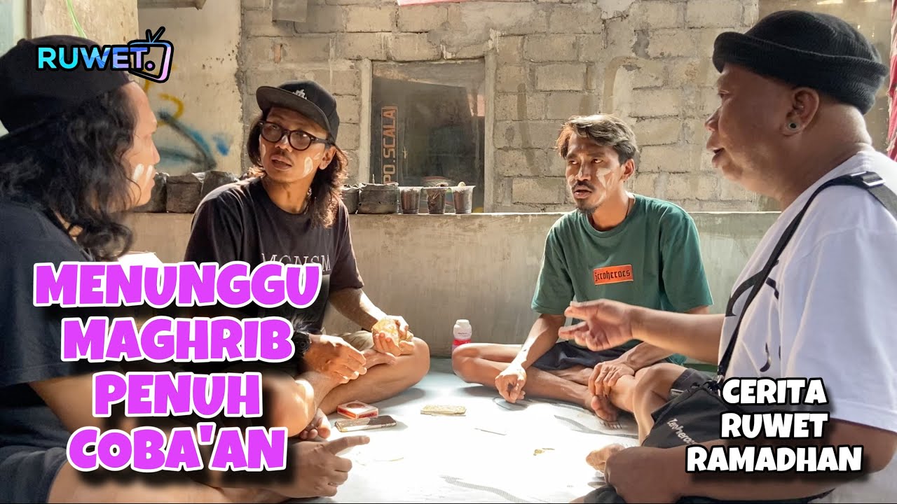 PUASA PENUH COBAAN " RUWET TV "