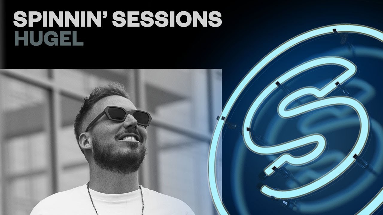 Spinnin' Sessions Radio - Episode #377 | HUGEL