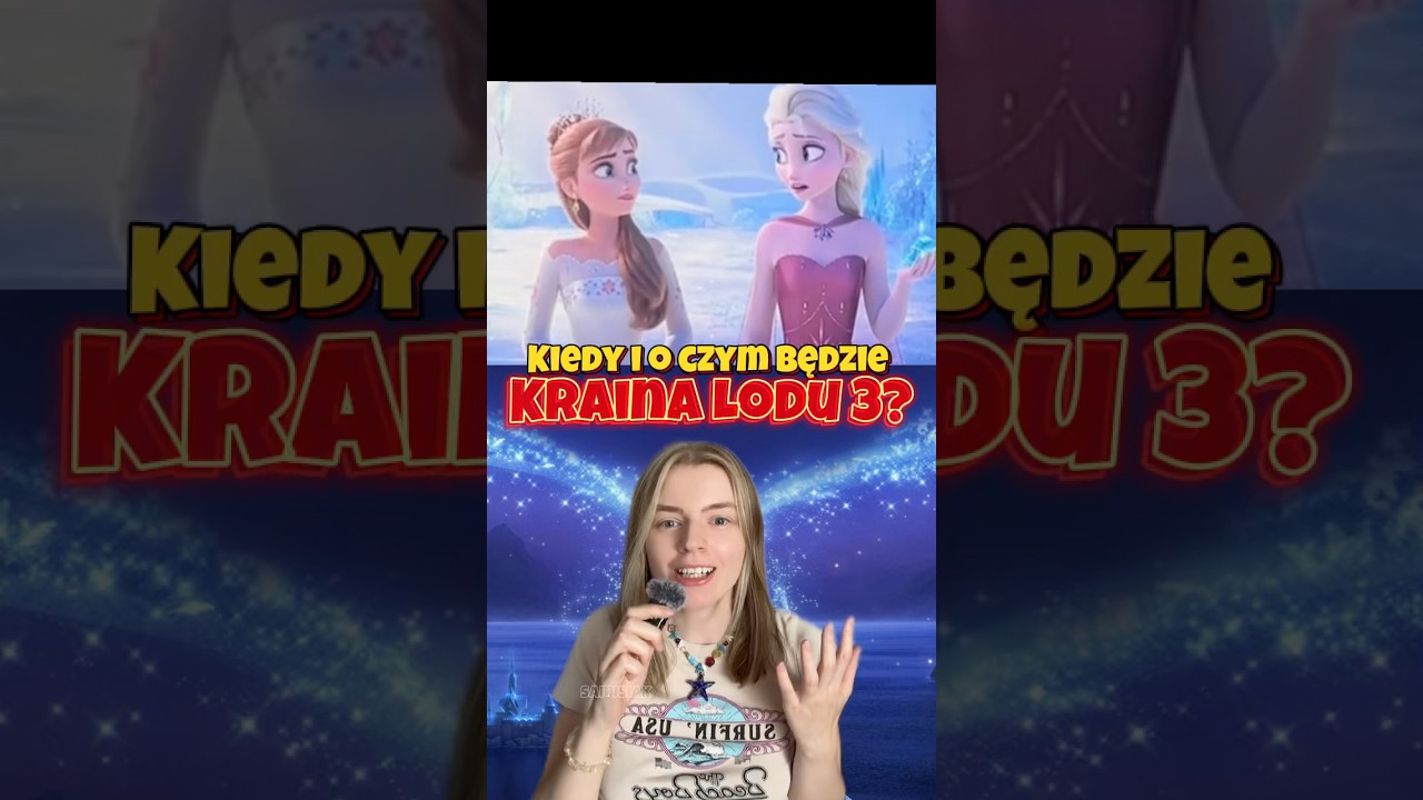 Kiedy i o czym będzie Kraina Lodu 3?
