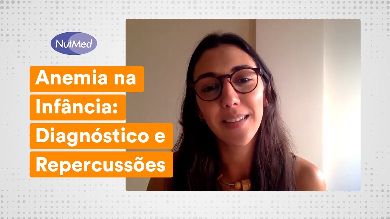 Anemia na Infância: Diagnóstico e Repercussões