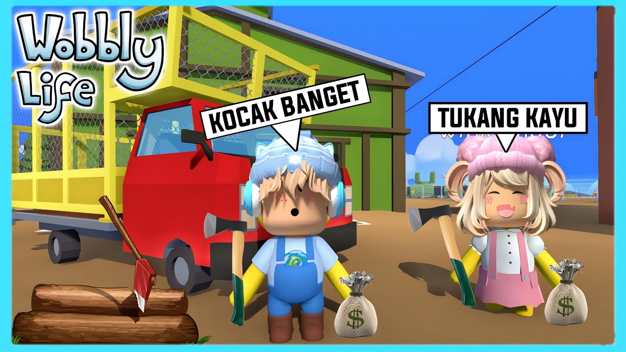 Aku Dan Adiku Menjadi Tukang Kayu Kocak Di Game Wobbly Life ft @Shasyaalala