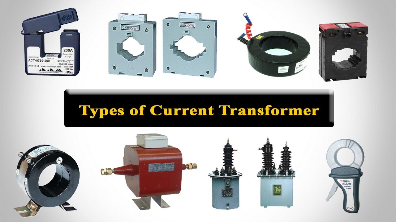 Different Types of Current Transformer |  Classification of Current Transformer