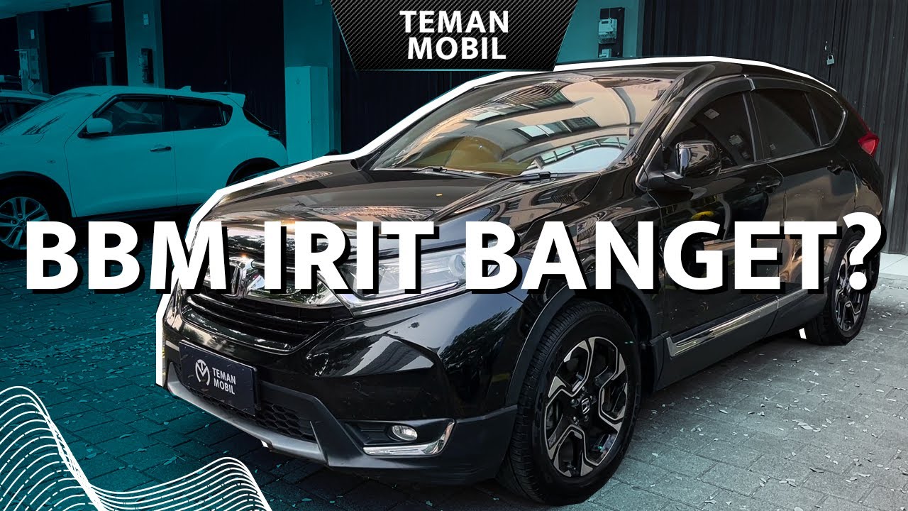 Seberapa Boros-nya konsumsi BBM Honda CRV? Ini Dia Curhatan Dari Pemilik Honda CRV.