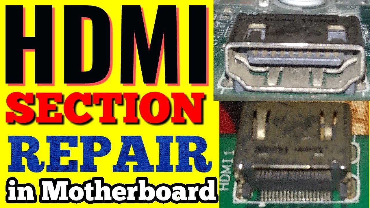 HDMI Port Not Working Problem Solution | How to Fix HDMI Port not Working | hdmi section repair