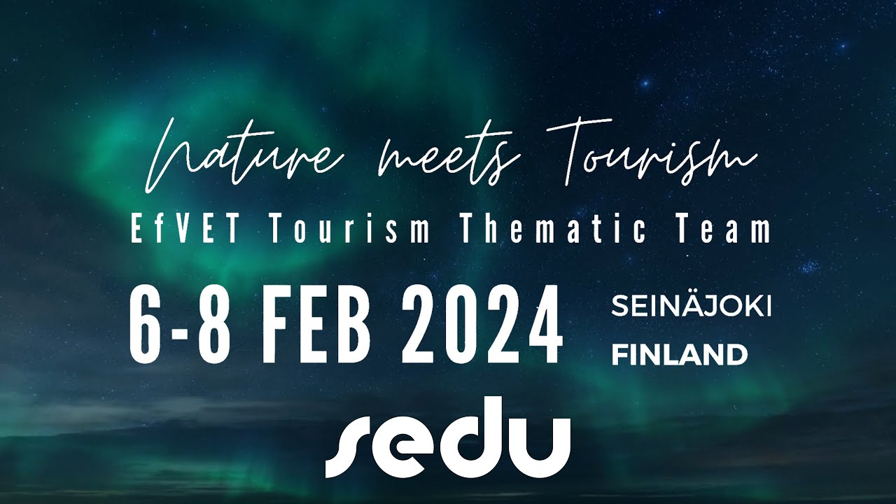 EfVET Tourism Thematic Team -  Annual event 2024 at Seinäjoki