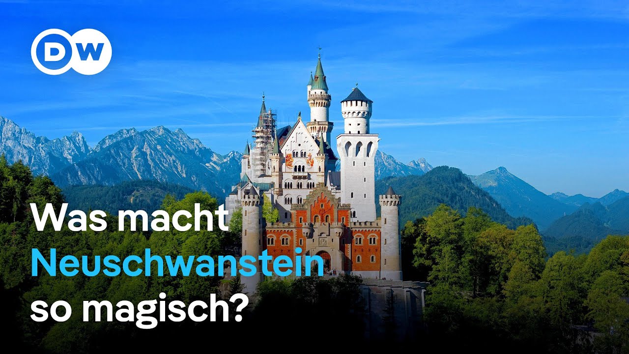 Unesco ernennt Schloss Neuschwanstein zu Weltkulturerbe | DW Nachrichten