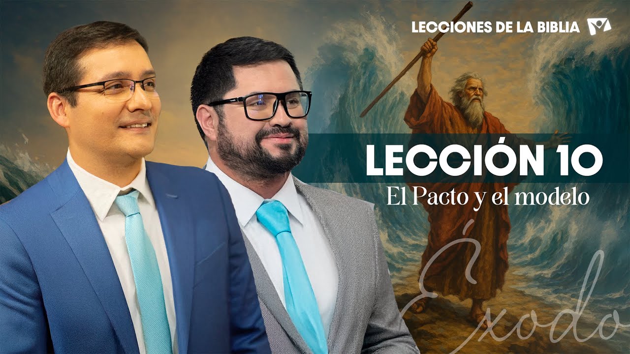 LECCIÓN 10 - EL PACTO Y EL MODELO - Lecciones de la Biblia | Trimestre 3 | 2025