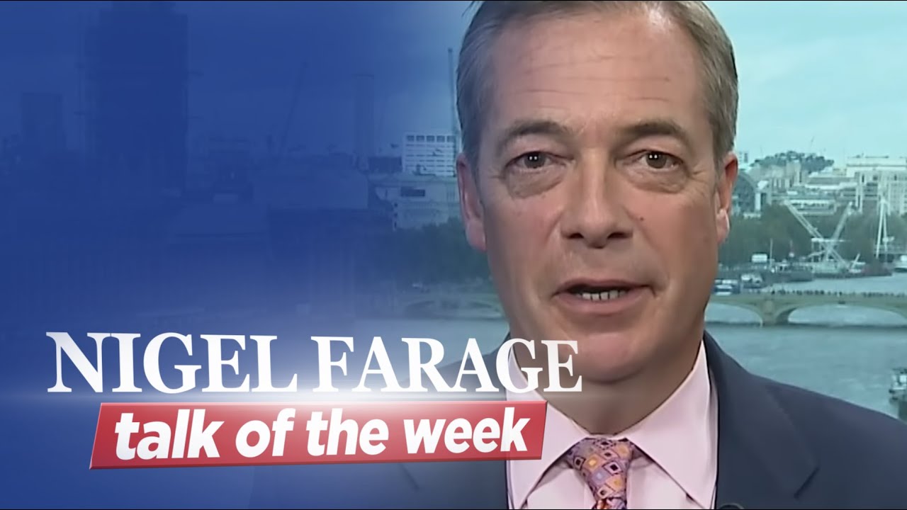 Nigel Farage Talk of the Week #1 -  Corbyn’s Second Betrayal