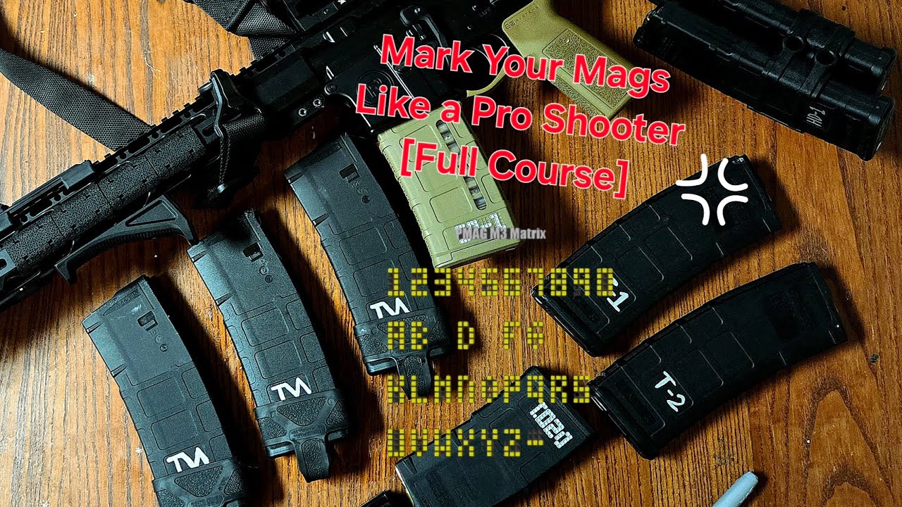 How to Mark your mags like a Pro!!! (Full complete course on marking your gun magazines)