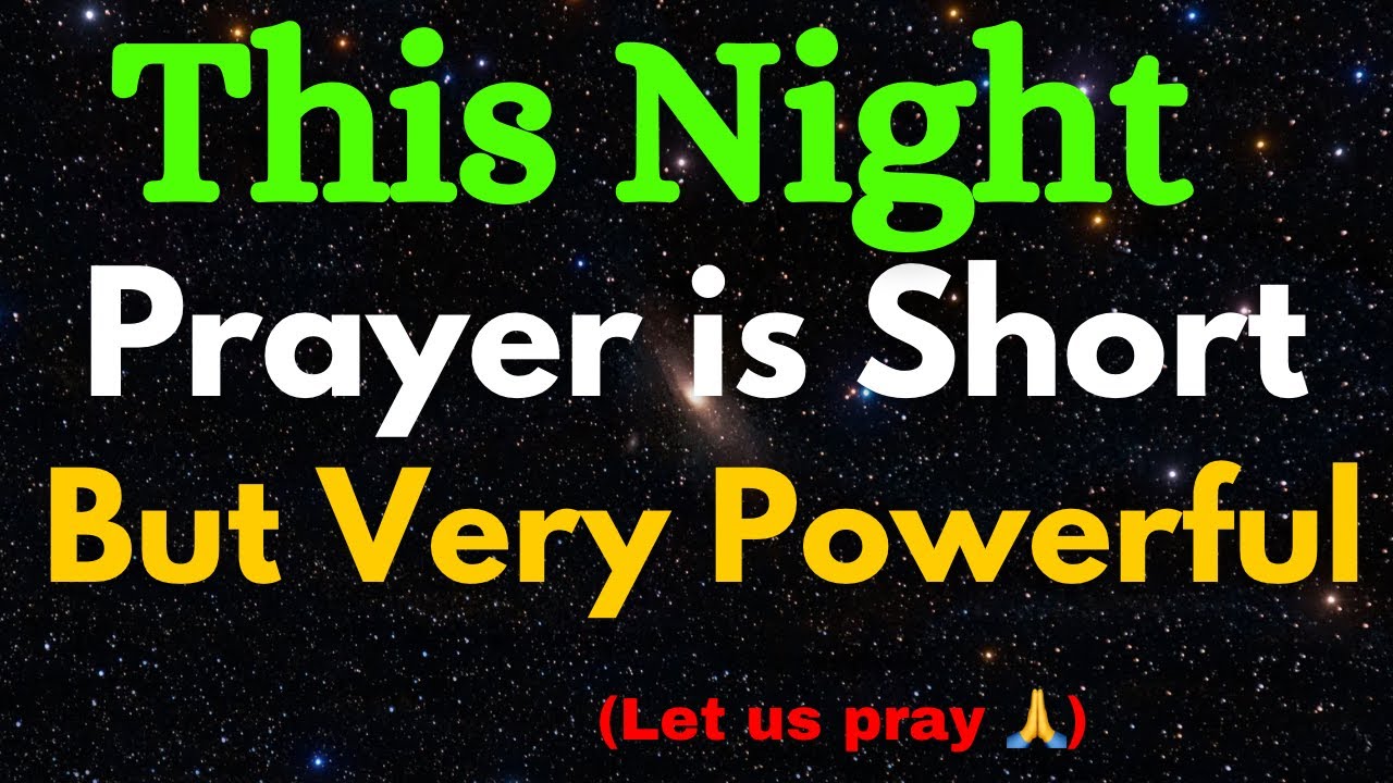 Pray This Prayer Before You Sleep Tonight”