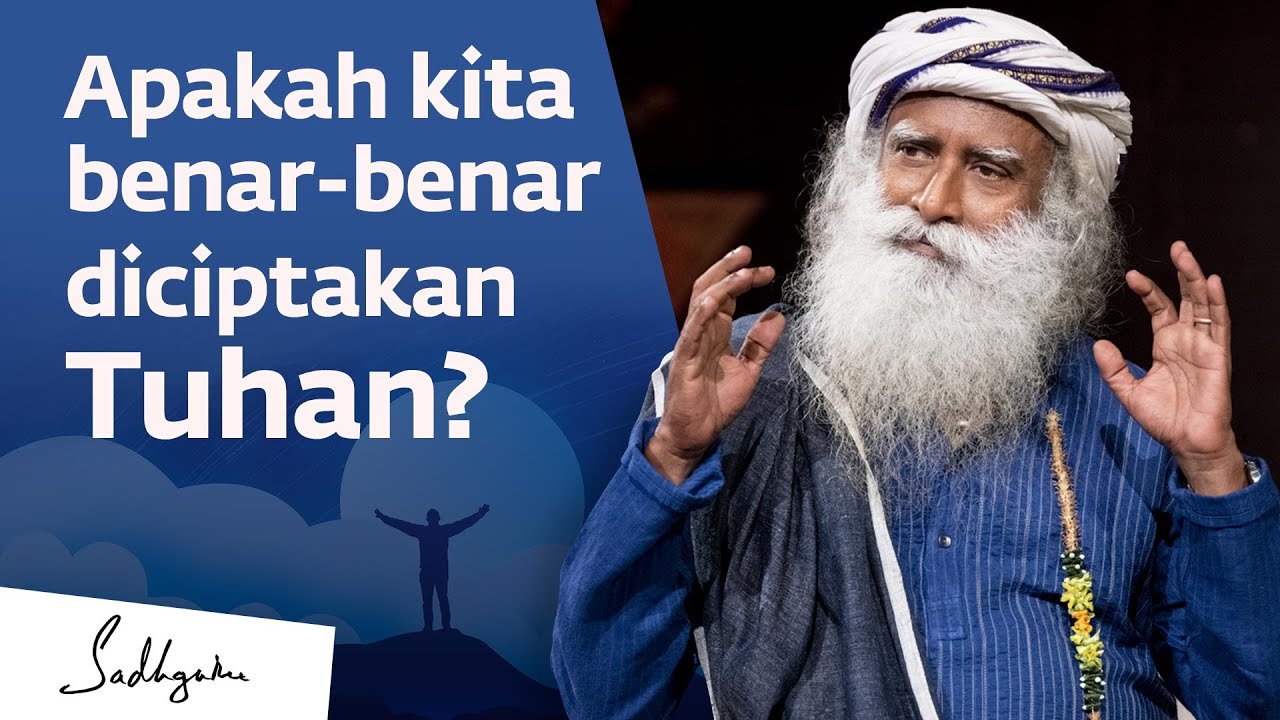 Apakah Kita Benar Diciptakan Tuhan / Were we really created by God?