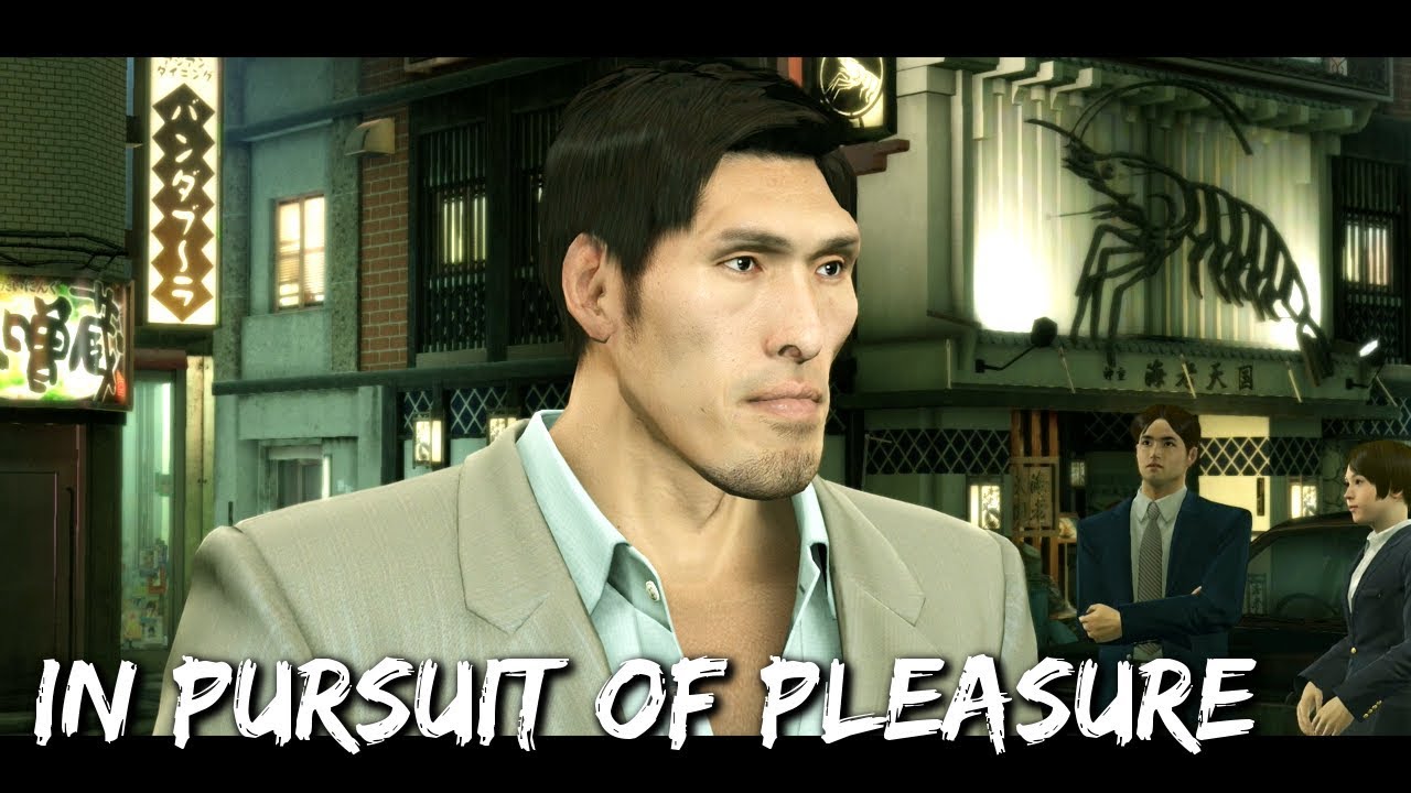 Yakuza Kiwami - Substories: In Pursuit of Pleasure