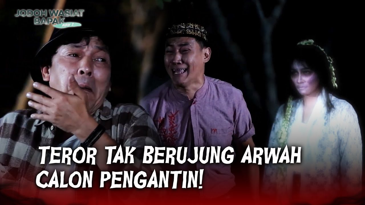 Serem! Mau Berhenti Neror Jika Ada Yang Menikahi | Jodoh Wasiat Bapak Babak 2 ANTV EPS 10 (4/5)