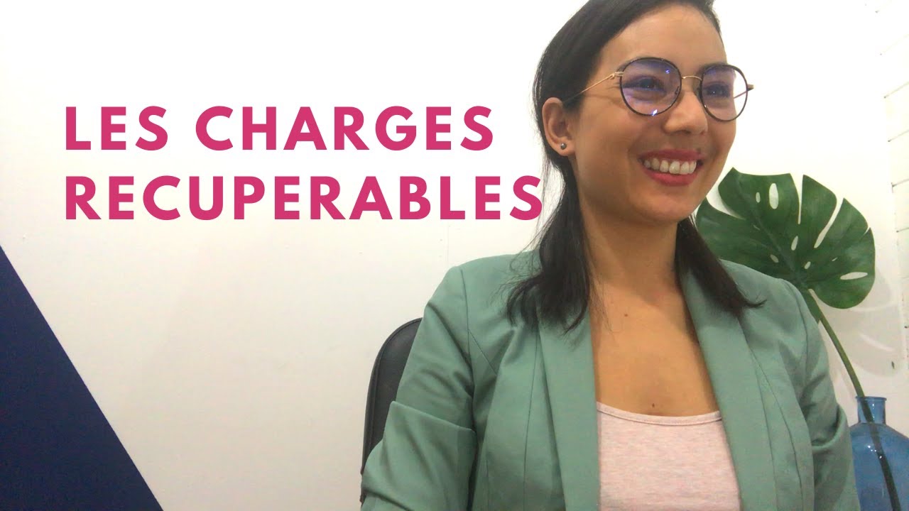 Comprendre les charges récupérables