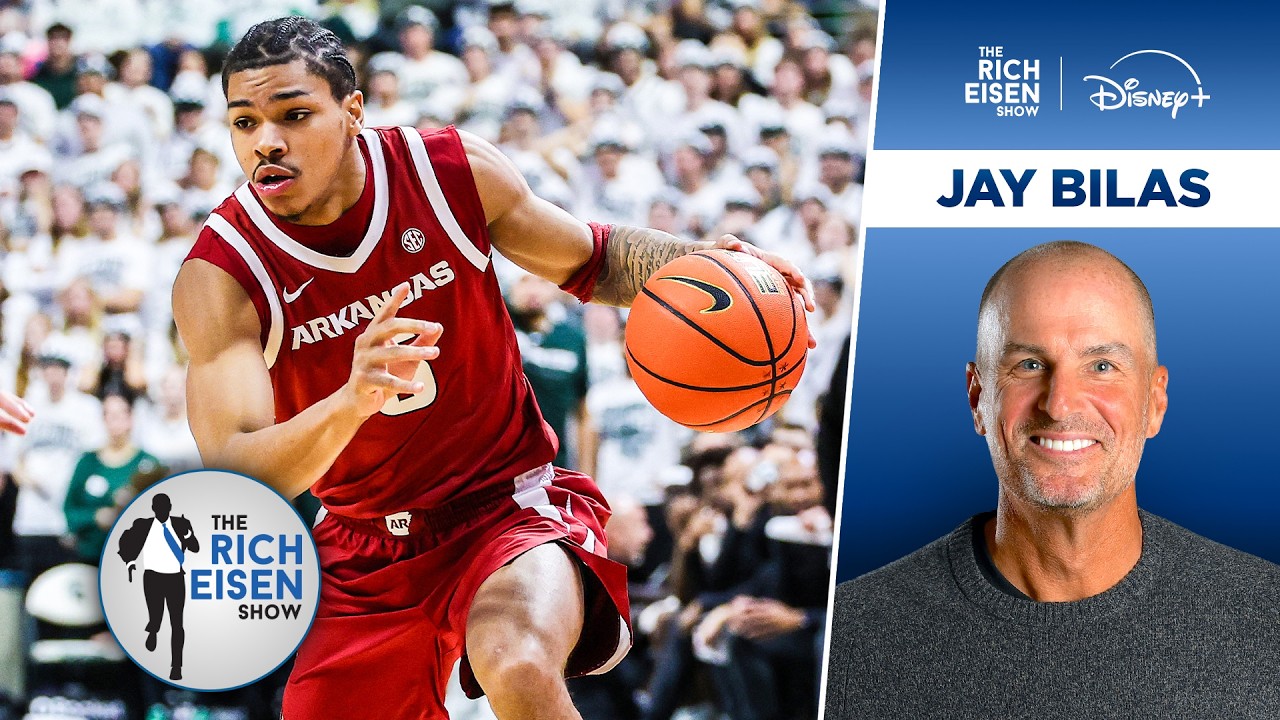 Jay Bilas: Arkansas’ Darius Acuff Jr. Could Steal the March Madness Spotlight | The Rich Eisen Show