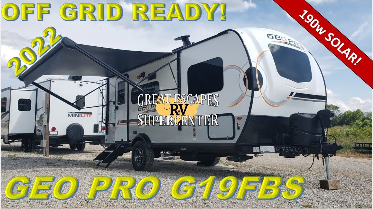 OFF GRID READY!! 2022 FOREST RIVER GEO PRO G19FBS