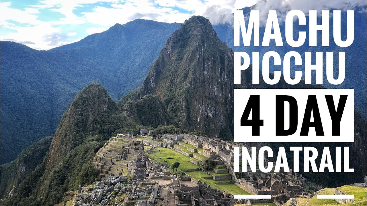 Machu Picchu- 4 day Inca trail 