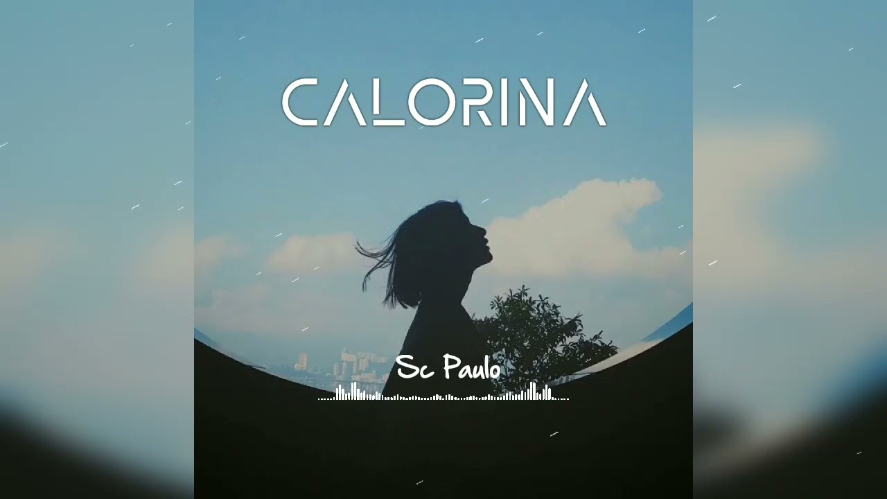 Sc_Paulo_-_Calorina(Official Music Audio)