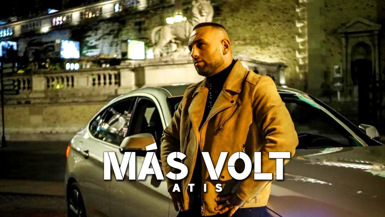 ATIS - M&Aacute;S VOLT (Official Music Video)