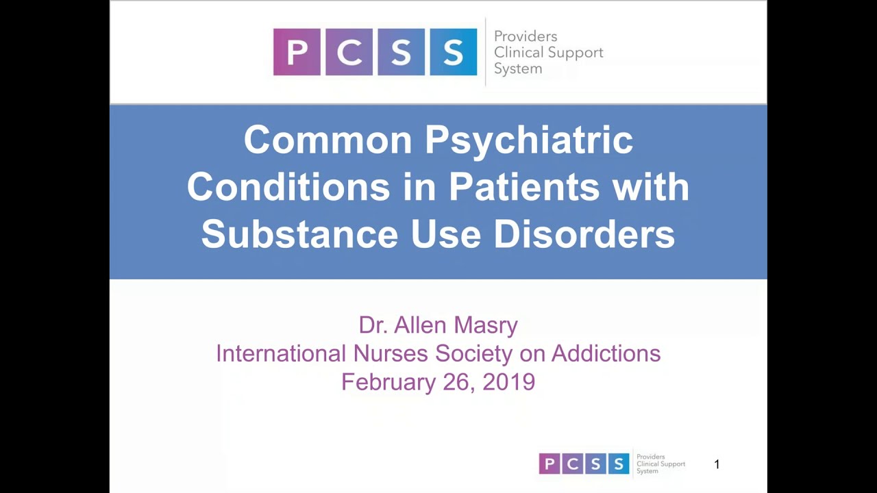 Common Psychiatric Conditions in Patients with Substance Use Disorders