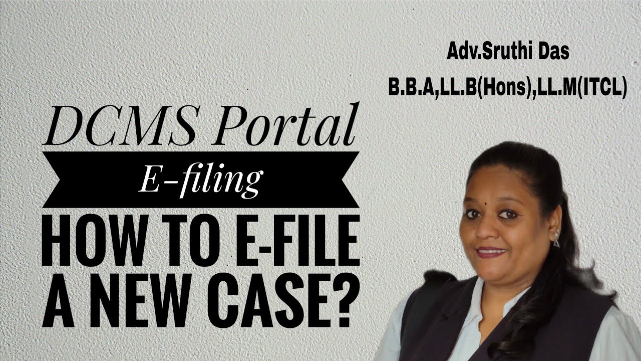 New Case E-Filing through DCMS Portal