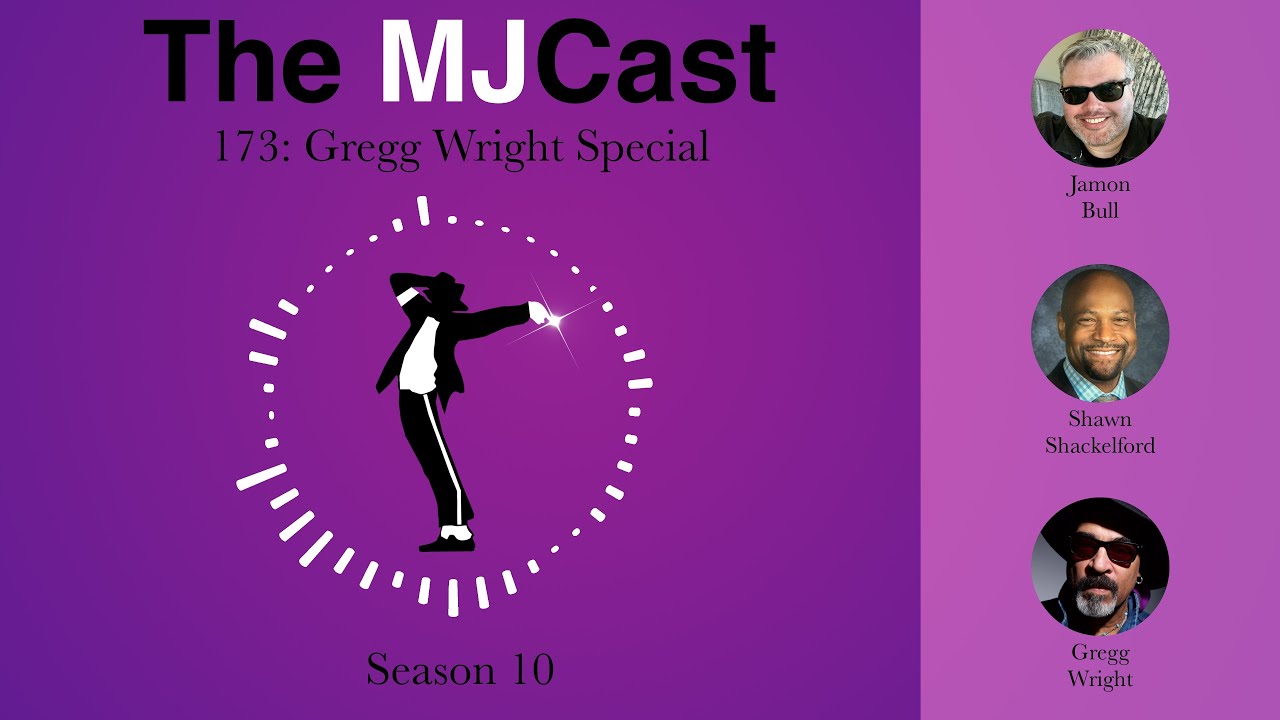 The MJCast 173: Gregg Wright Special