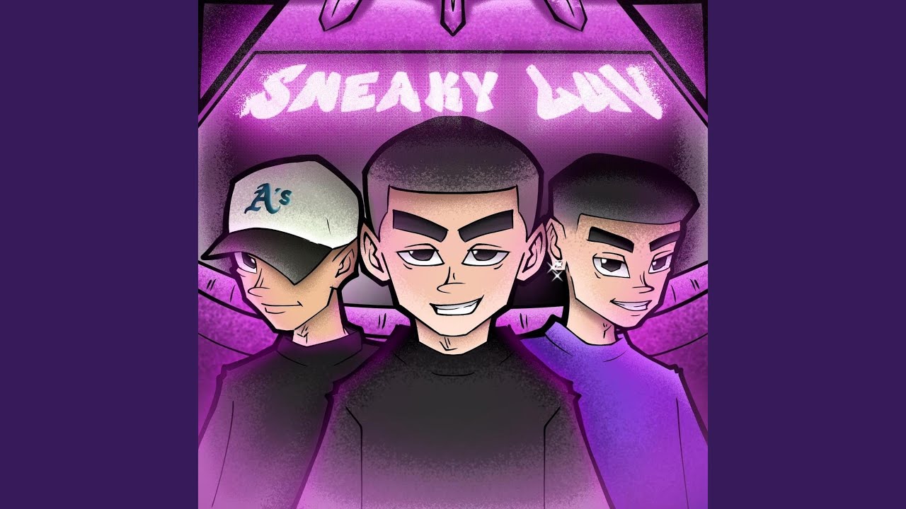 Sneaky Luv (feat. Honcho & Gatilyo)