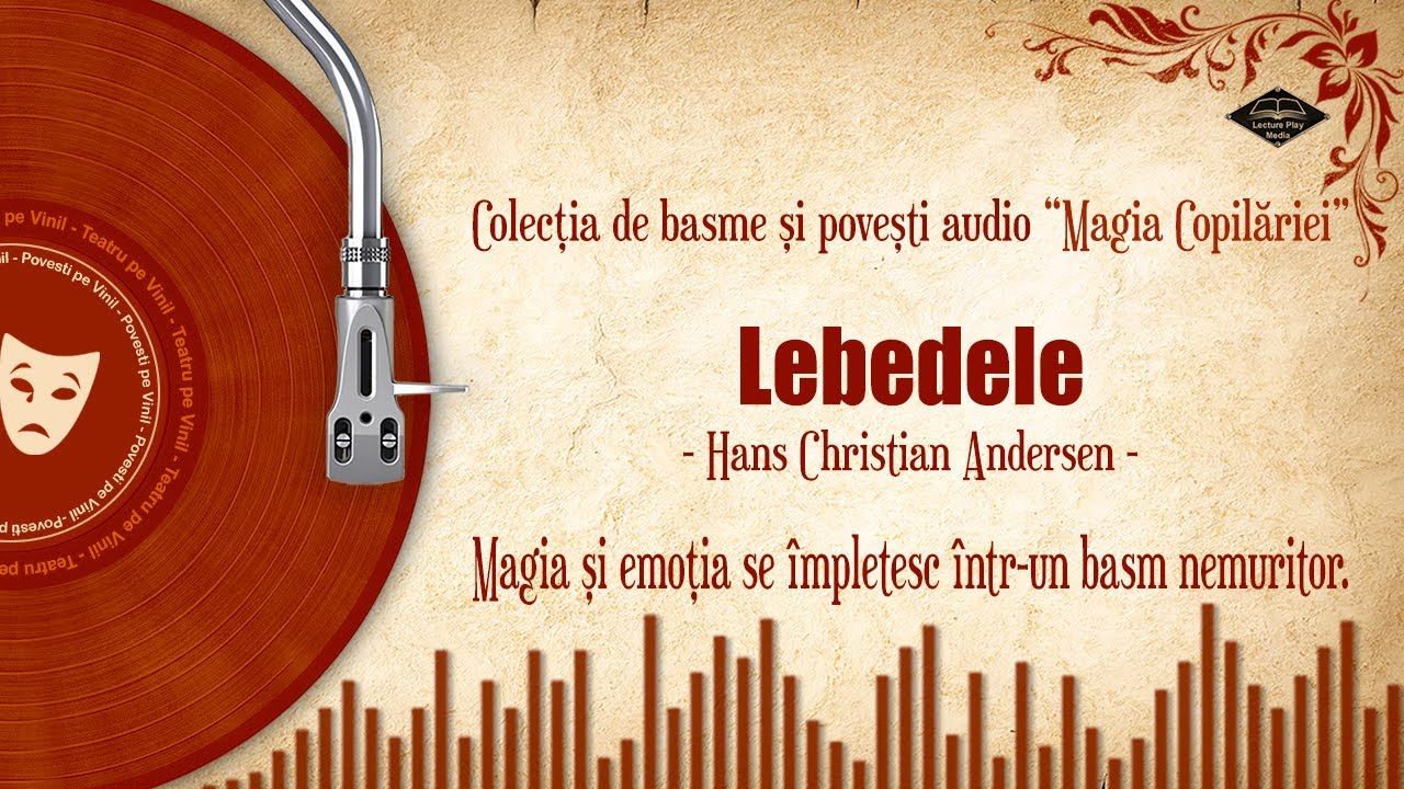 Lebedele - de Hans Christian Andersen | Colectia de basme si povesti 🎧📖💖