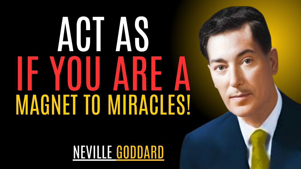 Neville Goddard: 