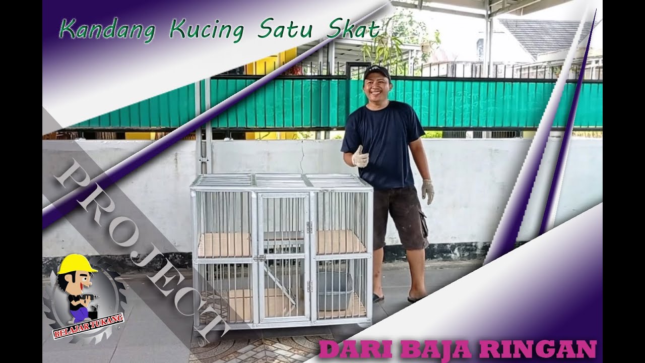 Membuat Kandang Kucing Satu Skat Hanya Modal 556K. Bikin Dari Baja Ringan.