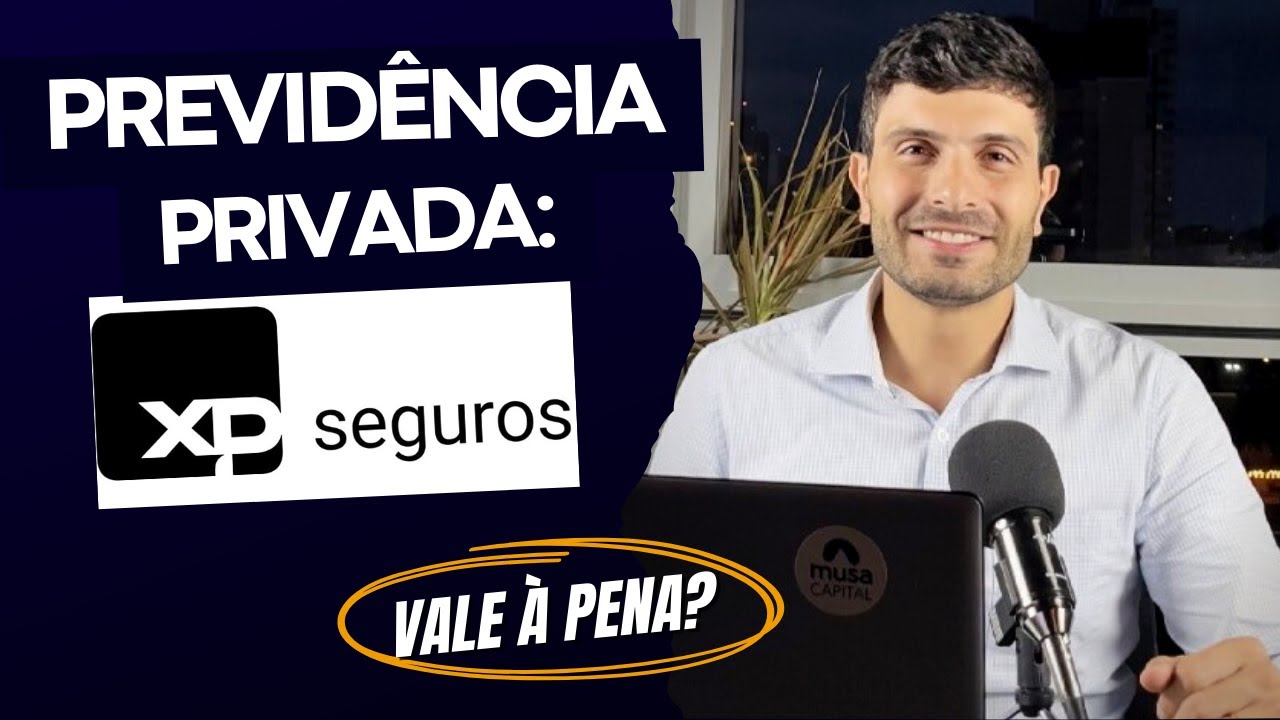 XP Seguros: previdência privada vale à pena?