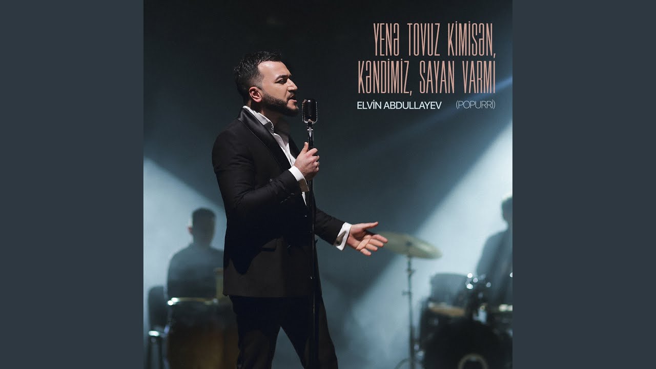 Yenə Tovuz Kimisən / Kəndimiz / Sayan Varmı (Popurri)