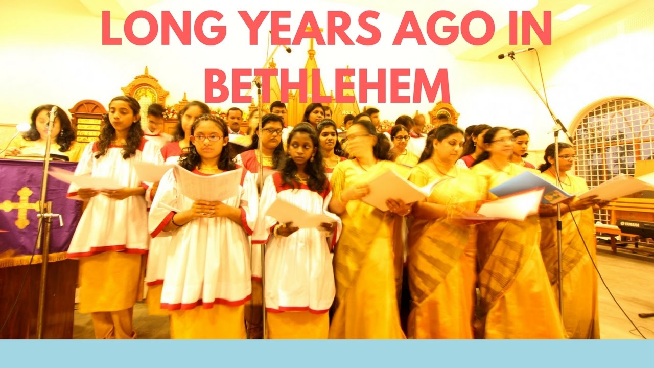 Long years ago in Bethlehem - Christmas Carol