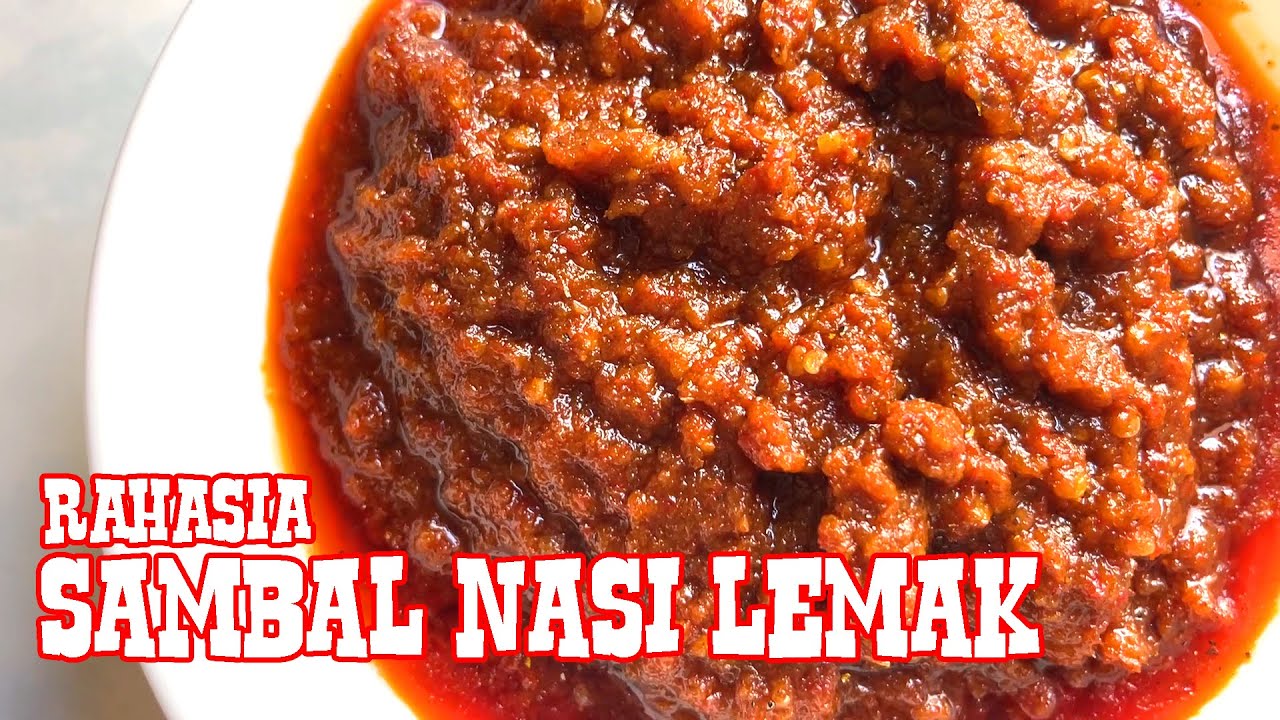 SAMBAL NASI LEMAK MALAYSIA, SAMBAL TERI BILIS, SAMBAL NASI UDUK